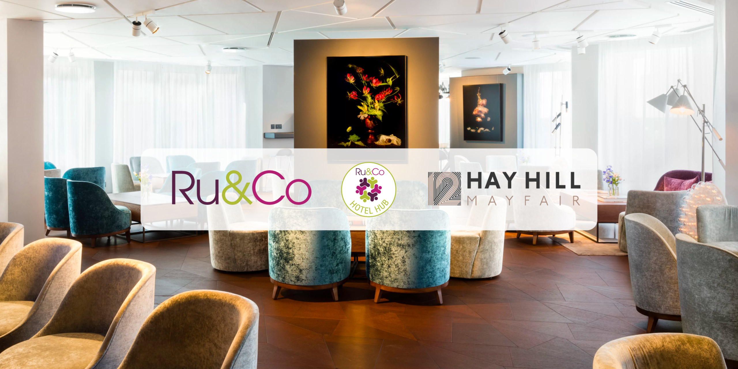 Ru&Co’s HotelHUB Networking Event at 12 Hay Hill